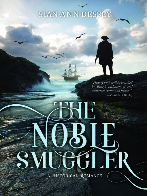 Title details for The Noble Smuggler by Sian Ann Bessey - Available